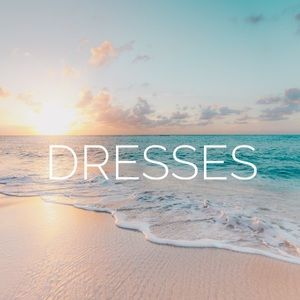 DRESSES